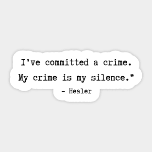 Healer Quote Sticker